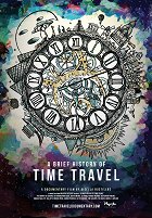 A Brief History of Time Travel – plakát filmu