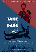 Take The Ball Pass The Ball – plakát filmu