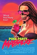 Pool Party Massacre – plakát filmu