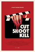 Cut Shoot Kill – plakát filmu
