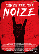 Cum on Feel the Noize – plakát filmu