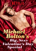 Michael Bolton's Big, Sexy Valentine's Day Special – plakát filmu