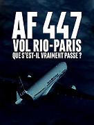 AF 447 vol Rio-Paris: que s'est-il vraiment passé? – plakát filmu