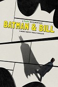 Batman &amp; Bill – plakát filmu