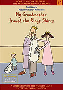 My Grandmother Ironed the King's Shirts – plakát filmu