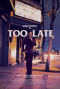 Too Late – plakát filmu