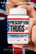 Prescription Thugs – plakát filmu