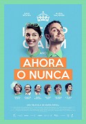 Ahora o nunca – plakát filmu
