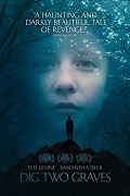 Dig Two Graves – plakát filmu