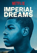 Imperial Dreams – plakát filmu