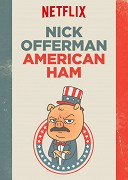 Nick Offerman: American Ham – plakát filmu