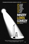 Misery Loves Comedy – plakát filmu