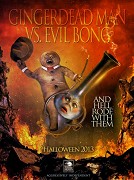 Gingerdead Man Vs. Evil Bong – plakát filmu