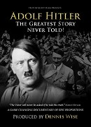 Adolf Hitler: The Greatest Story Never Told – plakát filmu