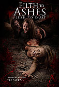 Filth to Ashes, Flesh to Dust – plakát filmu
