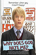 Why Does God Hate Me? – plakát filmu