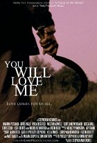 You Will Love Me – plakát filmu