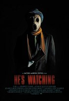 He's Watching – plakát filmu