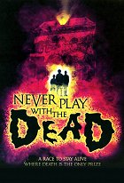 Never Play with the Dead – plakát filmu
