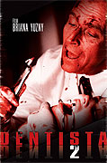 Dentista 2 – plakát filmu