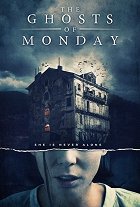 The Ghosts of Monday – plakát filmu
