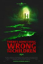 There's Something Wrong with the Children – plakát filmu