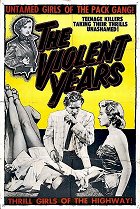 The Violent Years – plakát filmu