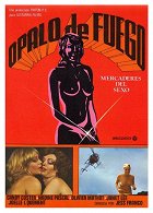 Ópalo de fuego: Mercaderes del sexo – plakát filmu
