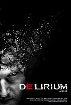 Delirium – plakát filmu