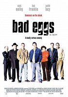 Bad Eggs – plakát filmu