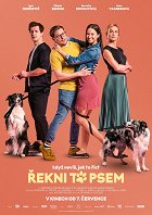 Řekni to psem – plakát filmu
