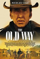 The Old Way – plakát filmu
