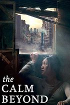 The Calm Beyond – plakát filmu