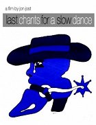 Last Chants for a Slow Dance – plakát filmu