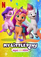 My Little Pony: Ukaž se – plakát filmu