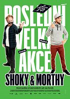 Shoky &amp; Morthy: Poslední velká akce – plakát filmu