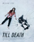 Till Death – plakát filmu
